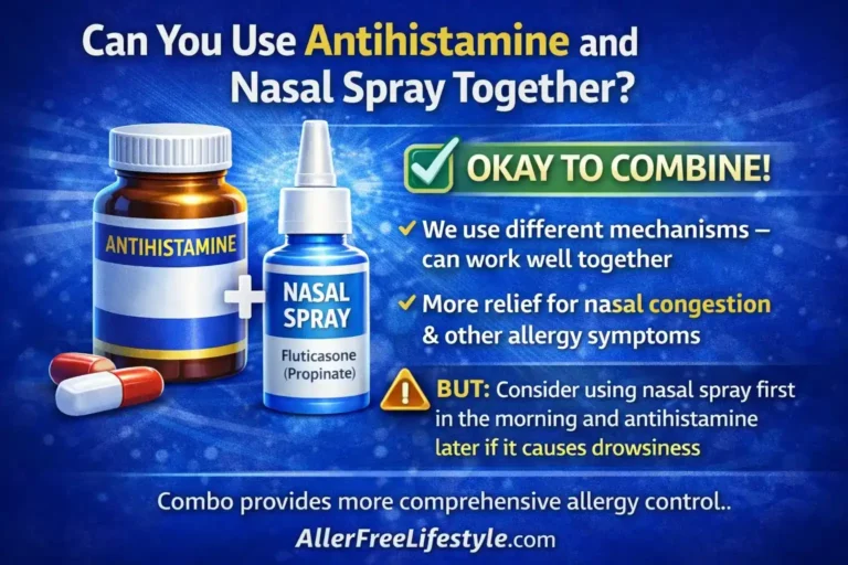 An educational infographic answering if antihistamines and nasal sprays can be used together, featuring a green "OKAY TO COMBINE!" label, and detailing the benefits of using both treatments for enhanced allergy relief, along with a caution for timing to avoid drowsiness.